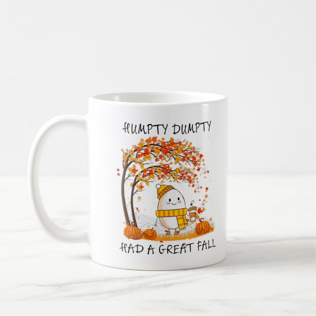 Caneca De Café Humpty Dumpty Had A Great Fall Thanksgiving Autumn (Esquerda)
