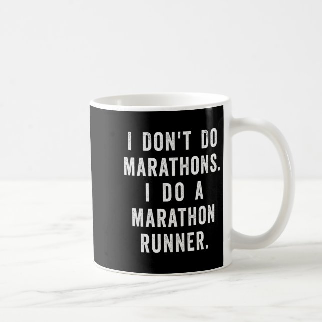 Caneca De Café Husband I Dont Do Marathons I Do A Marathon Runne  (Direita)