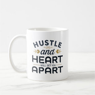 Caneca De Café Hustle e o coração vão separá-lo.