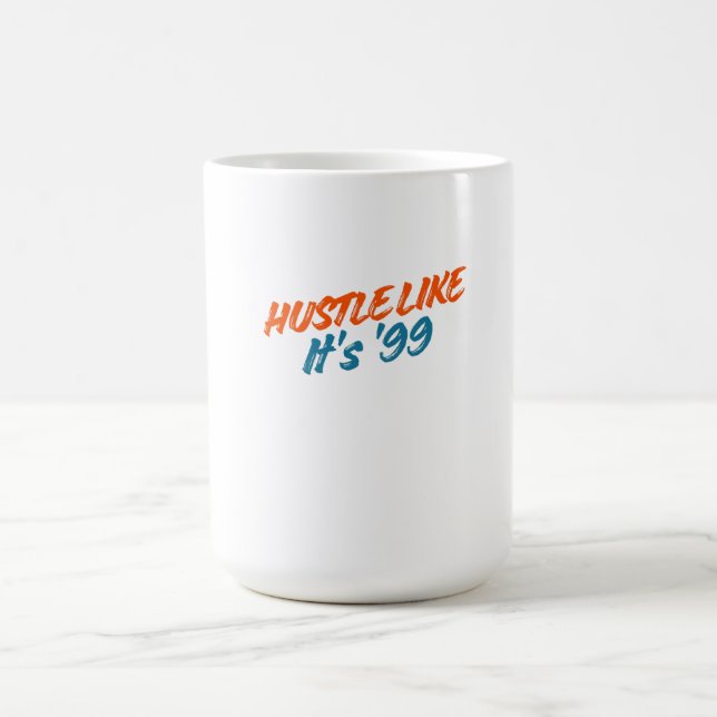 Caneca De Café  Hustle Like It's '99 (Centro)