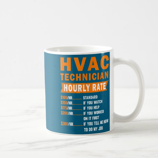 Caneca De Café Hvac Technician Hourly Rate Funny Hvac Mechanic Sa (Direita)