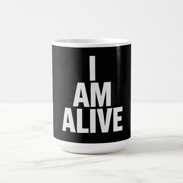Caneca De Café I am alive (Centro)