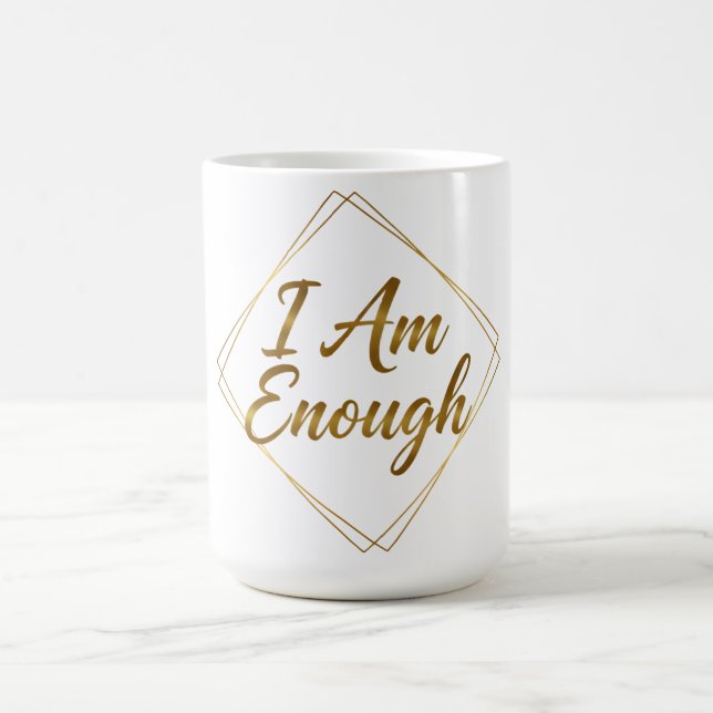 Caneca De Café I Am Enough Script Mug (Centro)