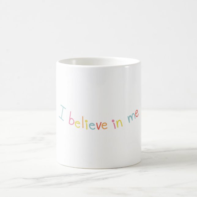 Caneca De Café I Believe In Me Motivational Quote Coffee Mug (Centro)