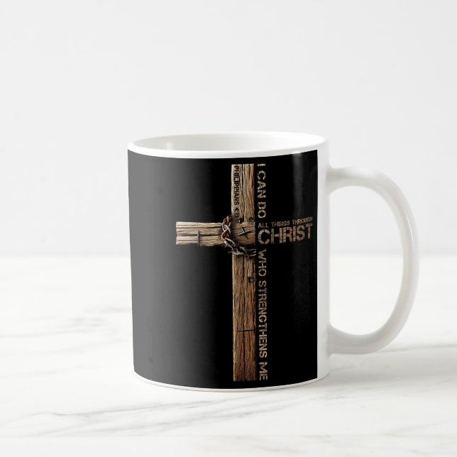 Caneca De Café I Can Do All Things Through Christ, Cross Jesus Ch (Direita)