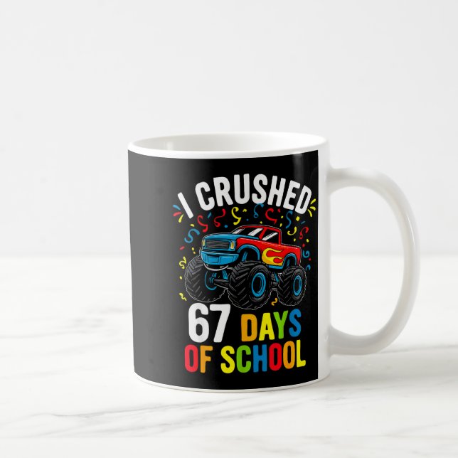 Caneca De Café I Crushed 67 Days Of School Funny Six Seven Meme B (Direita)