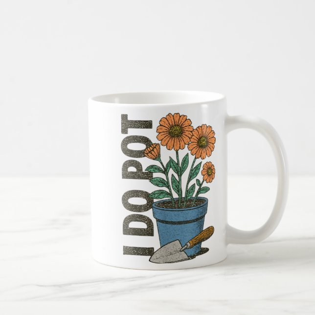 Caneca De Café I Do T Funny Gardening Funny Smoker  (Direita)