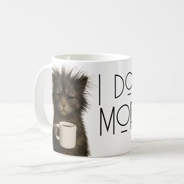 Caneca De Café I don't do mornings funny cat caffeine (Frente Esquerda)