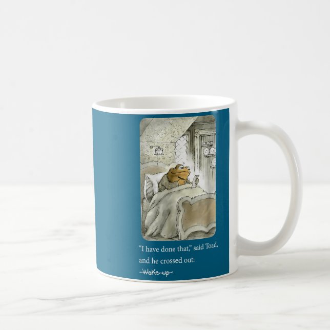 Caneca De Café I Have Done That Said Toad And He Crossed Out Wake (Direita)