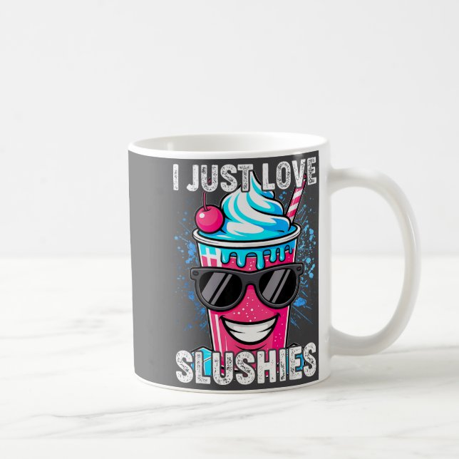Caneca De Café I Just Love Slushies Cool Fun Summer Slushy Drink  (Direita)
