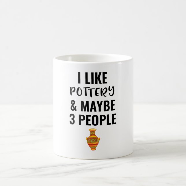 Caneca De Café I Like Pottery And Maybe 3 People (Centro)