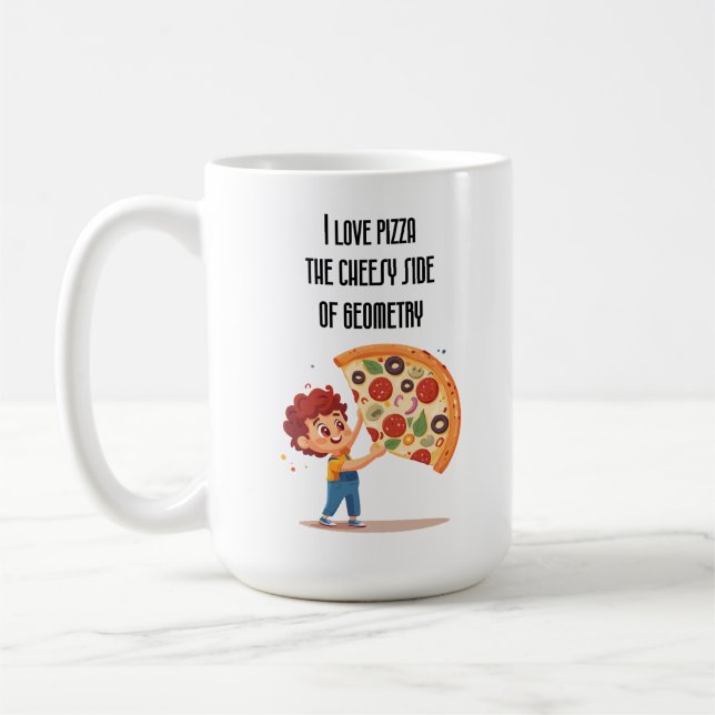 Caneca De Café "I Love Pizza: The Cheesy Side of Geometry" Engraç (Esquerda)