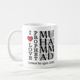 Caneca De Café I Love Prophet Muhammad ﷺ Islamic Gift for Muslims
