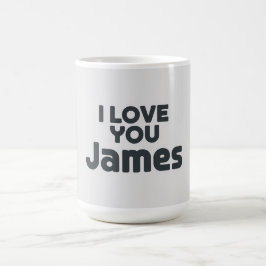 Caneca De Café I Love You James