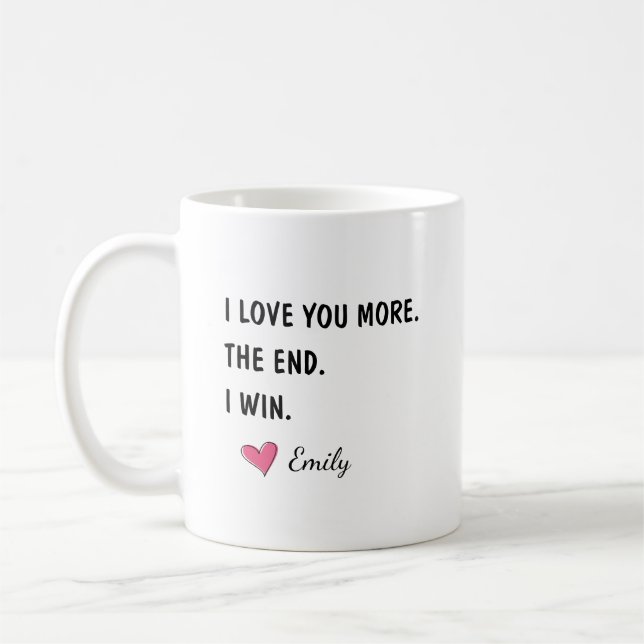 Caneca De Café I Love You More The End I Win – Funny Dad (Esquerda)