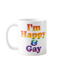 “I’m Happy & Gay” Mug – Bold Pride Coffee Cup