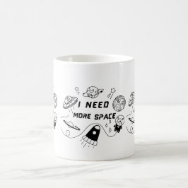 Caneca De Café I Need More Space – Funny Space Quote Coffee Mug
