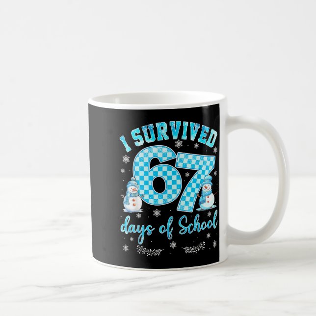 Caneca De Café I Survived 67 Days Of School Funny 67 Meme Christm (Direita)