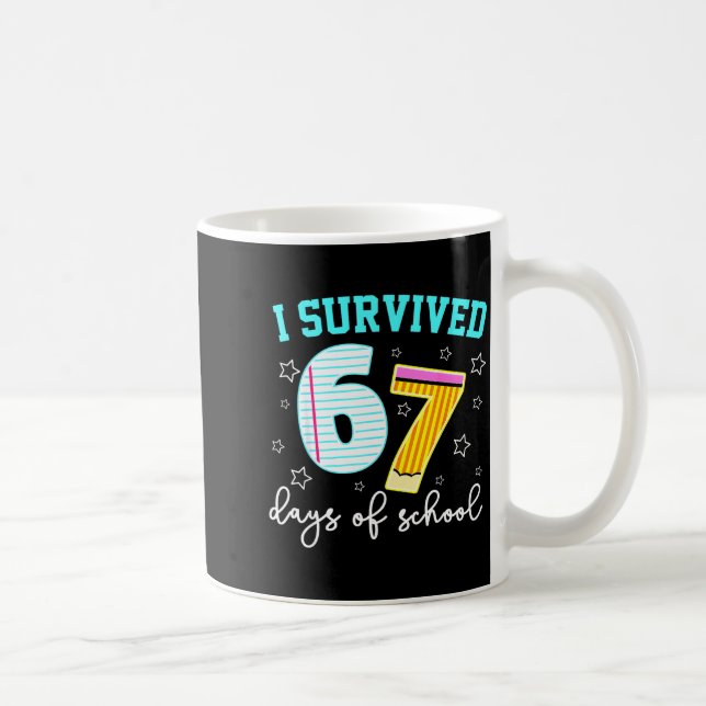 Caneca De Café I Survived 67 Days Of School Funny Meme Teacher St (Direita)