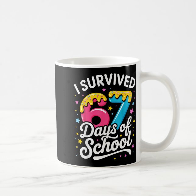 Caneca De Café I Survived 67 Days Of School Funny Meme Teacher St (Direita)