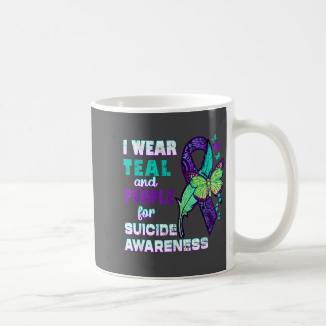 Caneca De Café I Wear Teal Purple For Suicide Awareness You Women (Direita)