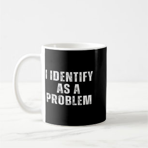 Caneca De Café Identificar Como Um Problema Humor Engraçado Piada