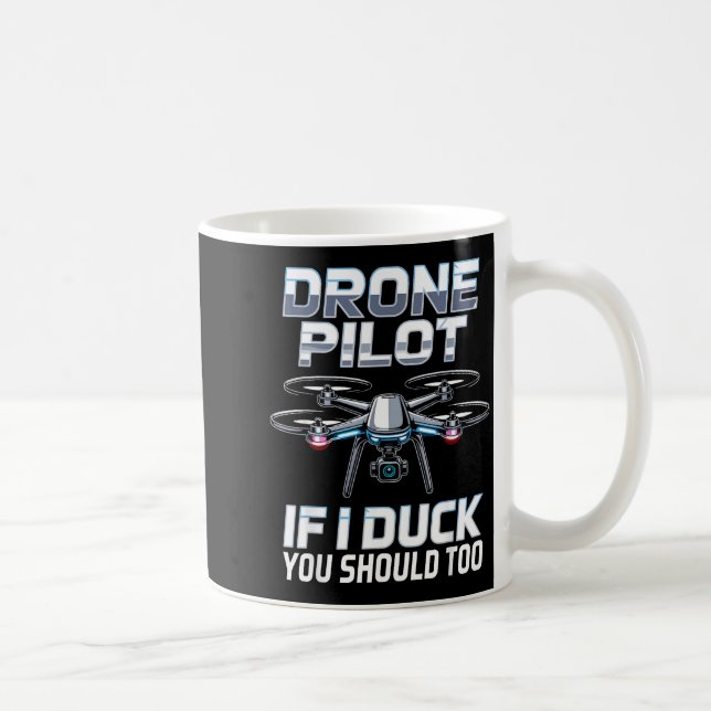 Caneca De Café If I Duck Drone Lot Drone Operator Rc Quaopter Fly (Direita)