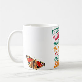 Caneca De Café If You Spend Your Whole Life Waiting for the Storm