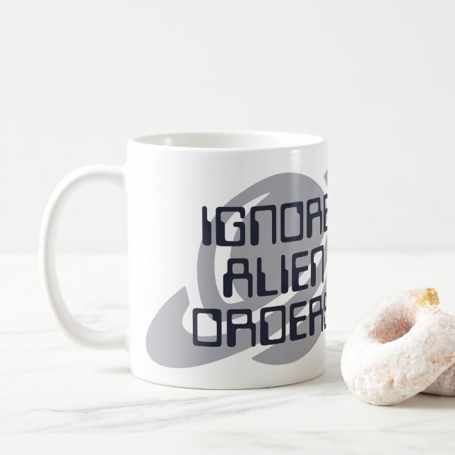 Caneca De Café Ignorar ordens alienígenas (Com Donut)
