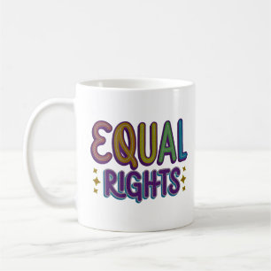 CANECA DE CAFÉ IGUALDADE DE DIREITOS