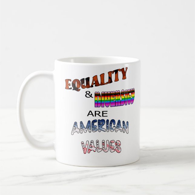 Caneca De Café Igualdade e diversidade são valores americanos (Esquerda)