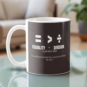 Caneca De Café Igualdade Maior Que Divisão - Seja Bonito