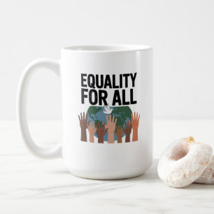 Caneca De Café Igualdade Para Todos – Dia dos Direitos Humanos 20
