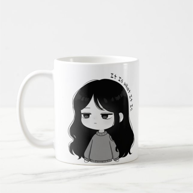 Caneca De Café Ilustração de Chibi Garota Relatable 'É o que É' (Esquerda)