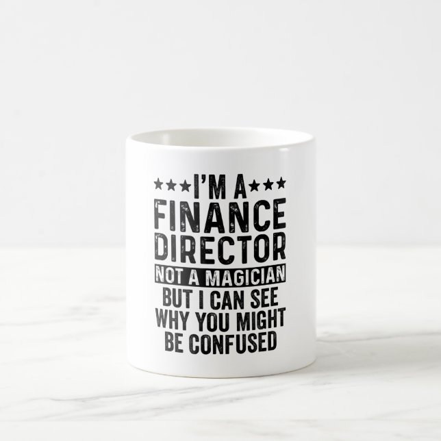 Caneca De Café I'm A Finance Director Not A Magician Funny (Centro)