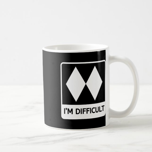 Caneca De Café I'm Difficult Funny Double Black Diamonds Ski Snow (Direita)