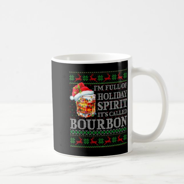 Caneca De Café I'm Full Of Holiday Srit Bourbon Ugly Christmas Sw (Direita)