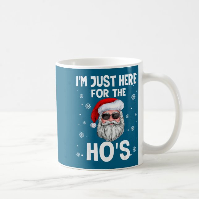 Caneca De Café I'm Just Here For The Ho's Funny Christmas Santa H (Direita)