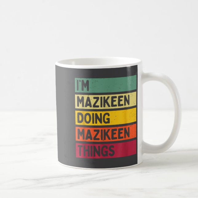 Caneca De Café I'm Mazikeen Doing Mazikeen Things Funny D Quote  (Direita)