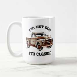 Caneca De Café I'M NOT OLD I'M CLASSIC rusty pickup truck beast 
