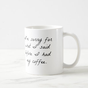 CANECA DE CAFÉ IM PESAROSO PARA O QUE EU DISSE ANTES QUE EU COMER