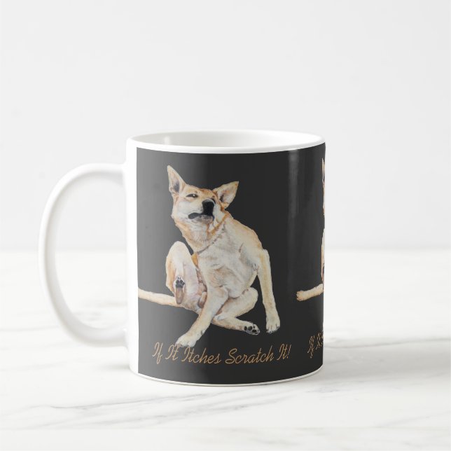 Caneca De Café imagem divertida de um cão coçando com o slogan (Esquerda)