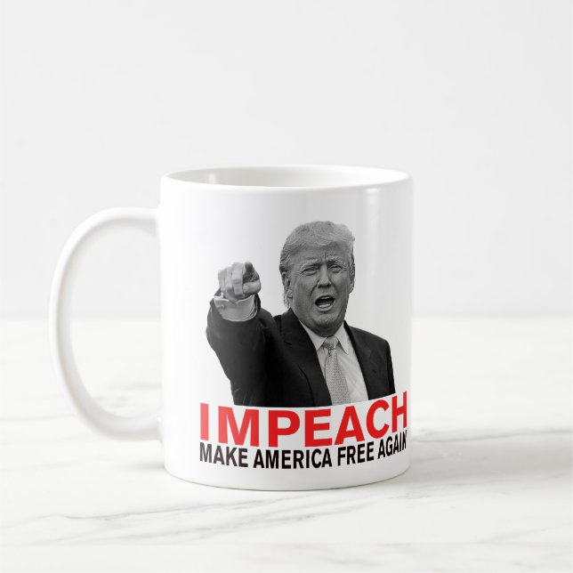 Caneca De Café Impeach Trump Torna A América Livre De Novo! (Esquerda)