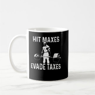 Caneca De Café Impostos de Evasão de Maxes de Acerto