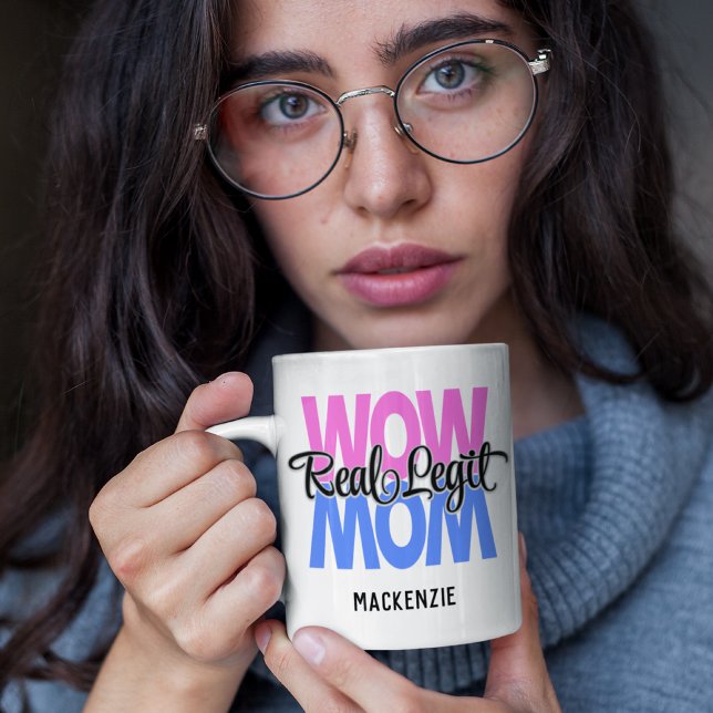 Caneca De Café Impressão de Mãe Real Legítima Wow (Rosa e Azul) (Criador carregado)