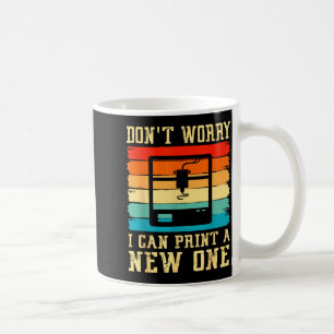 Caneca De Café Impressora 3D Vintage Não se Preocupe Posso Imprim