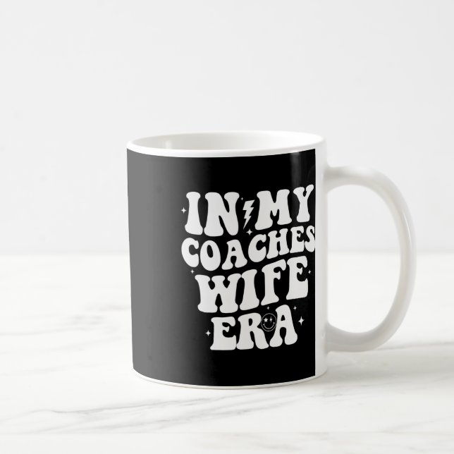 Caneca De Café In My Coaches Wife Era Football Basketball Wife Hu (Direita)