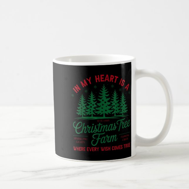 Caneca De Café In My Heart Is A Christmas Tree Farm Fresh Christm (Direita)