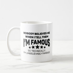 Caneca De Café Inacreditavelmente Famosos