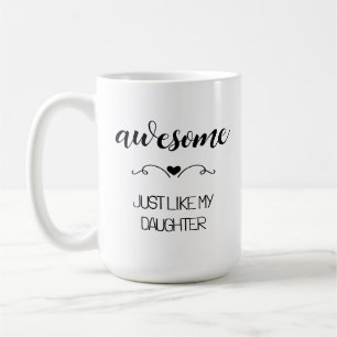 Caneca De Café Incrível, Assim Como a Filha, Mãe